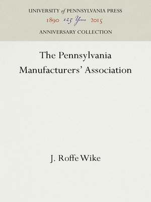 cover image of The Pennsylvania Manufacturers' Association
